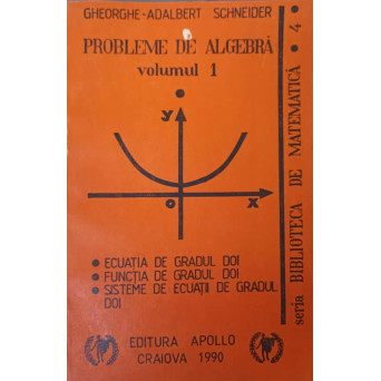 PROBLEME DE ALGEBRA VOL.1