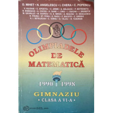 OLIMPIADELE DE MATEMATICA 1990-1998. GIMNAZIU CLASA A VI-A