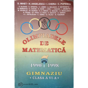 OLIMPIADELE DE MATEMATICA 1990-1998. GIMNAZIU CLASA A VI-A