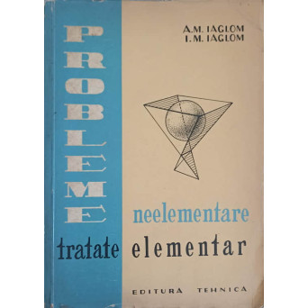 PROBLEME NEELEMENTARE TRATATE ELEMENTAR
