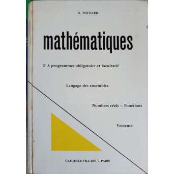 MATHEMATIQUES. CLASSE DE SECONDE A, NOUVEAU PROGRAME