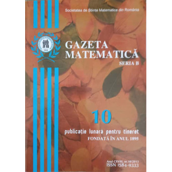 GAZETA MATEMATICA VOL.10/2013 SERIA B