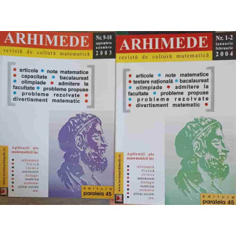 ARHIMEDE, REVISTA DE CULTURA MATEMATICA NR.1-2/2004 SI NR.9-10/2003