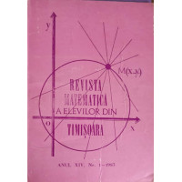 REVISTA MATEMATICA A ELEVILOR DIN TIMISOARA NR.1/1983 REVISTA MATEMATICA A ELEVILOR DIN TIMISOARA NR.1/1983