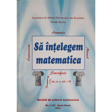 SA INTELEGEM MATEMATICA, REVISTA DE CULTURA MATEMATICA NR.1/2008