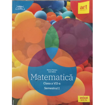 MATEMATICA CLASA A VII-A, SEMESTRUL 1