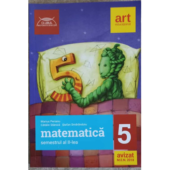 MATEMATICA PENTRU CLASA A V-A, SEMESTRUL 2