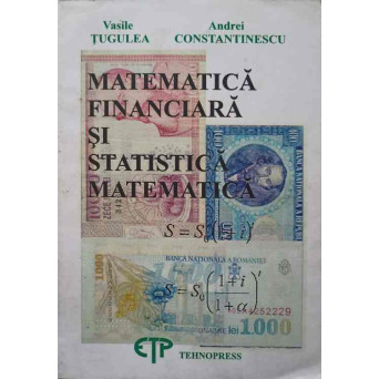 MATEMATICA FINANCIARA SI STATISTICA MATEMATICA
