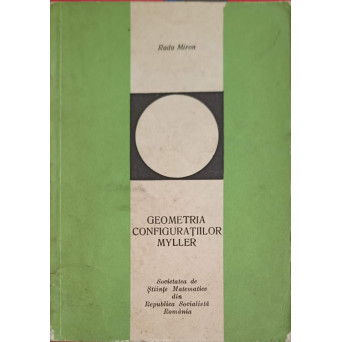 GEOMETRIA CONFIGURATIILOR MYLLER