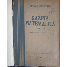 REVISTA GAZETA MATEMATICA COMPLETA PE ANUL 1969, SERIA B, 12 REVISTE COLEGATE