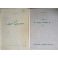 CURS DE ALGEBRA SUPERIOARA VOL.1-2