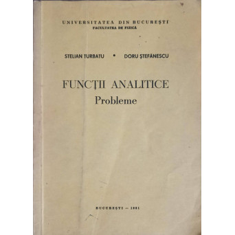 FUNCTII ANALITICE. PROBLEME
