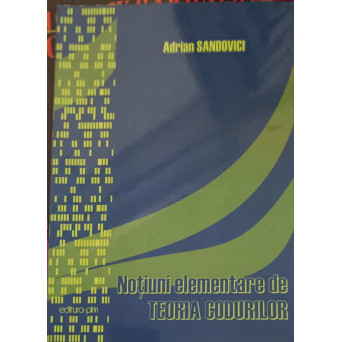 NOTIUNI ELEMENTARE DE TEORIA CODURILOR
