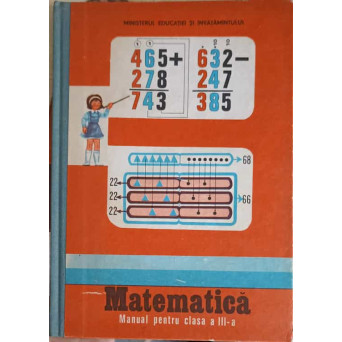 MATEMATICA, MANUAL PENTRU CLASA A III-A