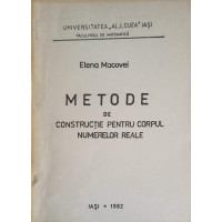 METODE DE CONSTRUCTIE PENTRU CORPUL NUMERELOR REALE