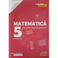 MATEMATICA: ARITMETICA, ALGEBRA, GEOMETRIE. CLASA 5, SEMESTRUL 2 MATEMATICA: ARITMETICA, ALGEBRA, GEOMETRIE. CLASA 5, SEMESTRUL 2