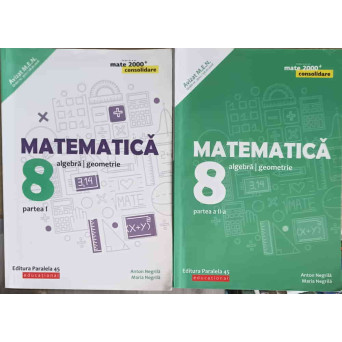 MATEMATICA: ALGEBRA, GEOMETRIE, CLASA 8, SEMESTRUL 1-2