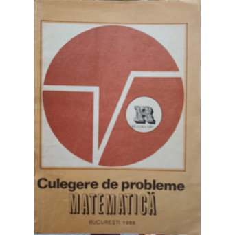 CULEGERE DE PROBLEME DE MATEMATICA VOL.2 REZOLVARI SI REZULTATE