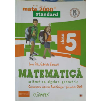 MATEMATICA ARITMETICA, ALGEBRA, GEOMETRIE CLASA 5