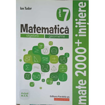 MATEMATICA: ALGEBRA, GEOMETRIE. CAIET DE LUCRU CLASA 7