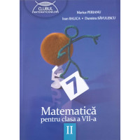 MATEMATICA PENTRU CLASA A VII-A, PARTEA 2 MATEMATICA PENTRU CLASA A VII-A, PARTEA 2