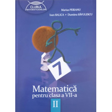 MATEMATICA PENTRU CLASA A VII-A, PARTEA 2