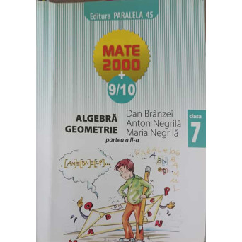 ALGEBRA, GEOMETRIE CLASA 7, PARTEA 2