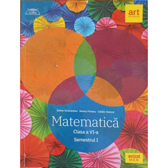 MATEMATICA: CLASA A VI-A SEMESTRUL 1