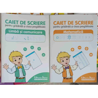 SET 2 CAIETE DE SCRIERE PENTRU GRADINITA SI CLASA PREGATITOARE: LIMBA SI COMUNICARE, MATEMATICA