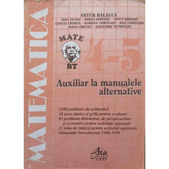 MATEMATICA CLASELE IV-V. AUXILIAR LA MANUALELE ALTERNATIVE