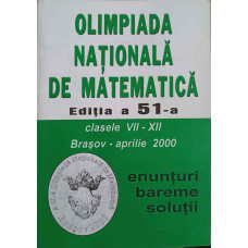 OLIMPIADA NATIONALA DE MATEMATICA EDITIA A 51-A, CLASELE VII-XII, BRASOV - APRILIE 2000. ENUNTURI, BAREME, SOLUTII