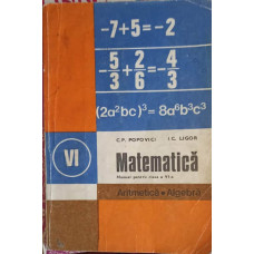 MATEMATICA, ARITMETICA, ALGEBRA. MANUAL PENTRU CLASA A VI-A