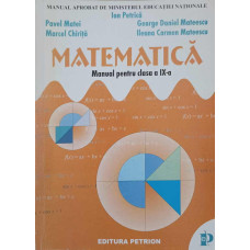 MATEMATICA. MANUAL PENTRU CLASA A IX-A