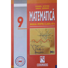 MATEMATICA. MANUAL PENTRU CLASA A IX-A M1