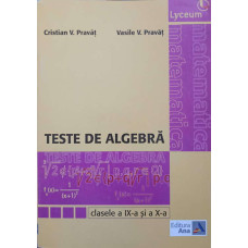 TESTE DE ALGEBRA. CLASELE A IX-A SI A X-A