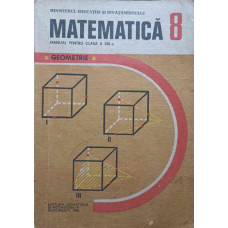 MATEMATICA. MANUAL PENTRU CLASA A VIII-A GEOMETRIE