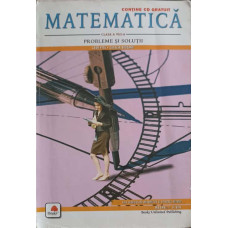 MATEMATICA, CLASA A VIII-A. PROBLEME SI SOLUTII