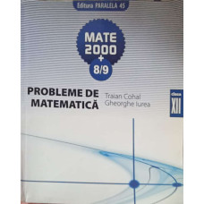 PROBLEME DE MATEMATICA PENTRU CLASA A XII-A