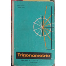 TRIGONOMETRIE, MANUAL PENTRU ANII I SI II