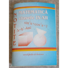 NOTITE MATEMATICA CLASELE IX-XII