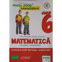 MATEMATICA: ALGEBRA, GEOMETRIE, CLASA 6, PARTEA 1 MATEMATICA: ALGEBRA, GEOMETRIE, CLASA 6, PARTEA 1
