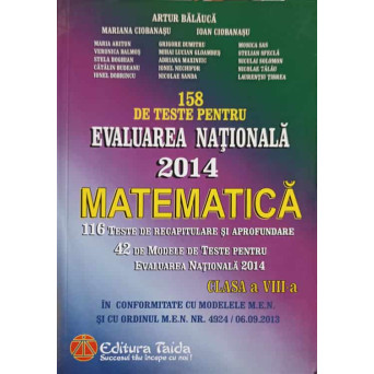 158 DE TESTE PENTRU EVALUAREA NATIONALA 2014, CLASA A VIII-A