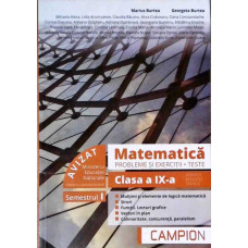 MATEMATICA. PROBLEME SI EXERCITII. TESTE. CLASA A IX-A (SEMESTRUL I)