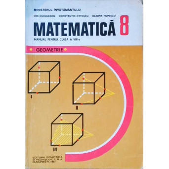 MATEMATICA. MANUAL PENTRU CLASA A VIII-A. GEOMETRIE