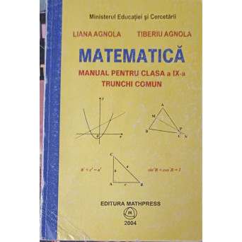 MATEMATICA MANUAL PENTRU CLASA A IX-A TRUNCHI COMUN