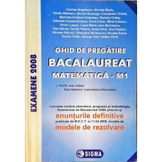 GHID DE PREGATIRE BACALAUREAT, MATEMATICA - M1