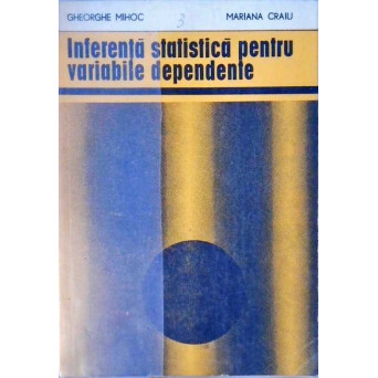 INFERENTA STATISTICA PENTRU VARIABILE DEPENDENTE