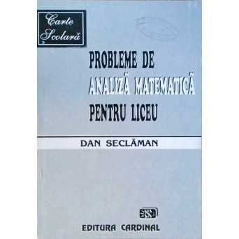 PROBLEME DE ANALIZA MATEMATICA PENTRU LICEU