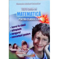 TESTE GRILA DE MATEMATICA PENTRU CLASELE I-IV