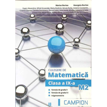 CULEGERE DE MATEMATICA, CLASA A IX-A. M2